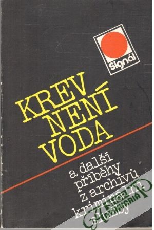 Krev není voda - Kolektív autorov
