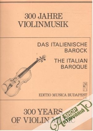 Obal knihy 300 Jahre Violinmusik/300 Years of Violin Music