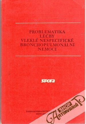 Obal knihy Problematika léčby vleklé nespecifické bronchopulmonální nemoci