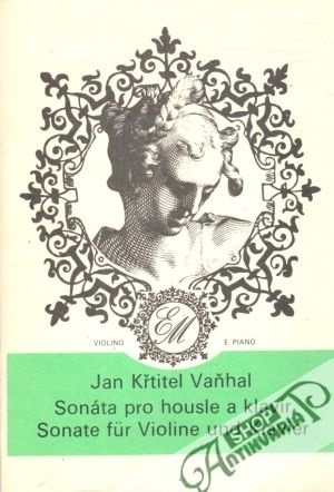 Obal knihy J. K. Vaňhal - Sonata pro housle a klavír