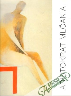 Aristokrat mlčania - Milan Paštéka - Kolektív autorov