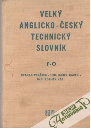 Obal knihy Velký anglicko - český technický slovník F-O