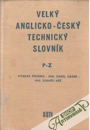 Obal knihy Velký anglicko - český technický slovník P-Z