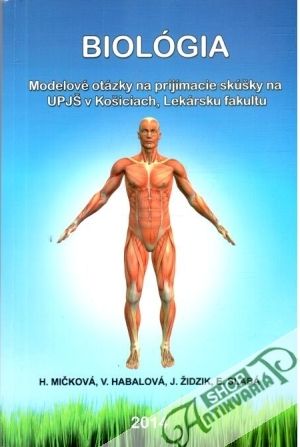 Biológia - Mičková H., Habalová V., Židzik J., Slabá E.
