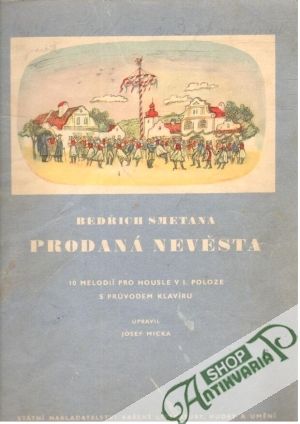 Obal knihy Prodaná nevěsta - Bedřich Smetana