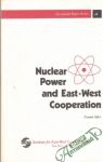 Silvi Cesare - Nuclear Power and East-West Cooperation