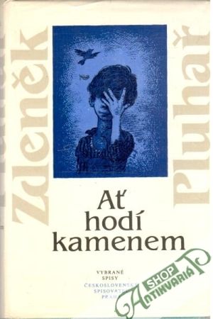 Ať hodí kamenem - Pluhař Zdeněk