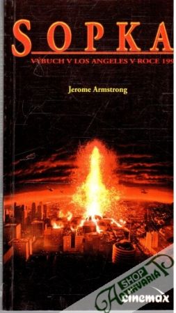 Obal knihy Sopka - Výbuch s Los Angeles v roce 1997
