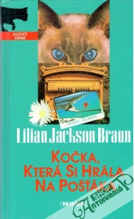 Kočka, která si hrála na pošťáka - Braun Lilian Jackson