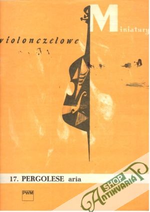 Obal knihy Miniatury wiolonczelowe - 17. Pergolese aria