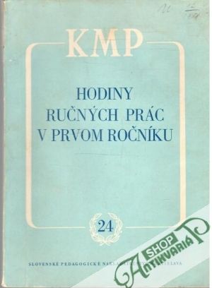 Hodiny ručných prác v prvom ročníku - Kolektív autorov