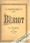 Kolektív autorov - Bériot - Le Trémolo op. 30.