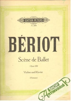 Obal knihy Bériot - Scéne de Ballet Op. 100