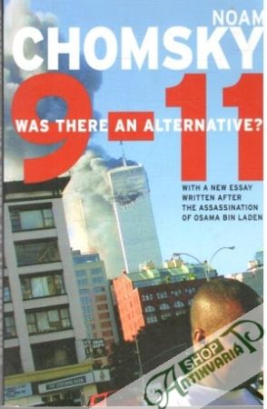 9-11 was there an alternative? - Chomsky Noam