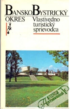 Banskobystrický okres - Gajdoš Milan a kolektív