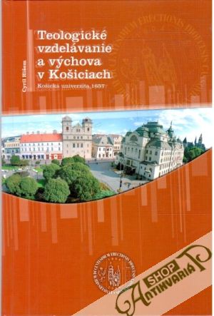 Teologické vzdelávanie a výchova v Košiciach - Hišem Cyril