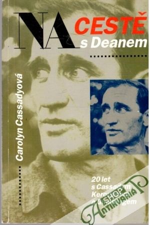 Na cestě s Deanem - Cassadyová Carolyn