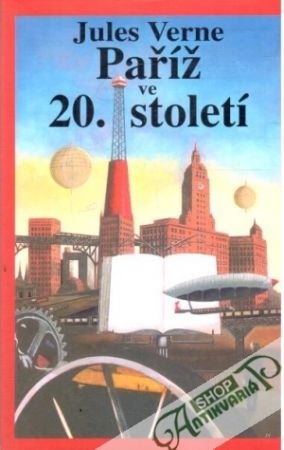 Paříž ve 20. století - Verne Jules