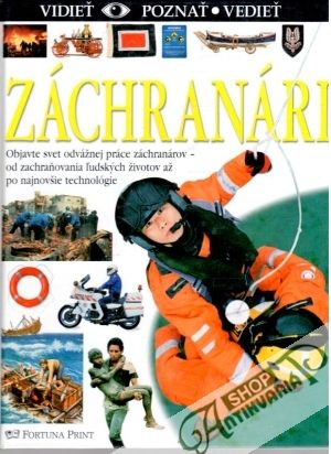 Záchranári (vidieť, poznať, vedieť) - Wattsová Claire