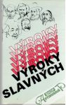 Kolektív autorov - Výroky slavných