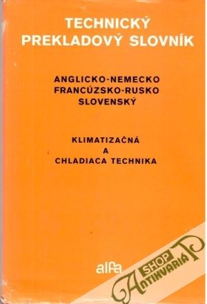 Obal knihy Technický prekladový slovník (Klimatizačná a chladiaca technika)
