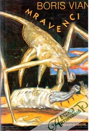 Mravenci - Vian Boris