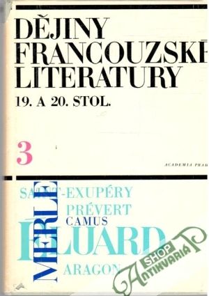 Dějiny francouzské literatury 19. a 20. stol. 3. - Fischer Jan O.