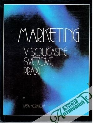 Obal knihy Marketing v současné světové praxi