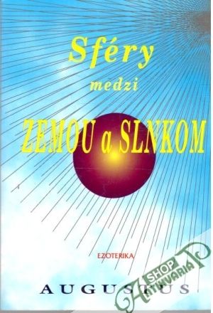 Obal knihy Sféry medzi zemou a slnkom