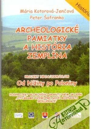Obal knihy Archeologické pamiatky a história Zemplína