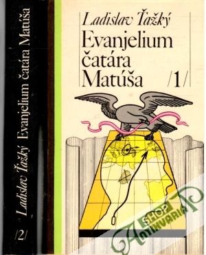 Evanjelium čatára Matáša 1-2. - Ťažký Ladislav