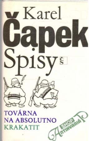 Továrna na absolutno, Krakatit - Čapek Karel