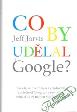 Obal knihy Co by udělal google?