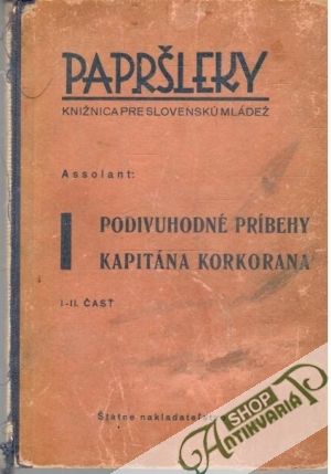 Podivuhodné príbehy kapitána Korkorana - Assolant, Kejzlar Jaroslav