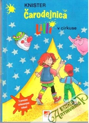 Čarodejnica Liili v cirkuse - Kolektív autorov