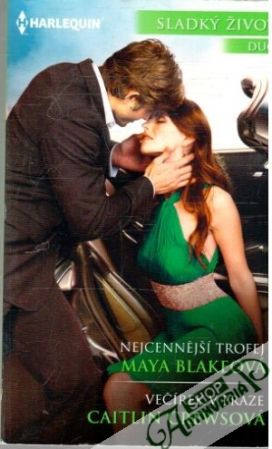 Nejcennější trofej, Večírek v Praze - Blakeová Maya, Crewsová Caitlin