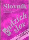 Šaling, Ivanová-Šalingová, Maníková - Slovník cudzích slov