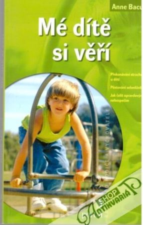 Mé dítě si věří - Bacus Anne