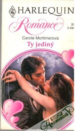 Ty jediný - Mortimerová Carole