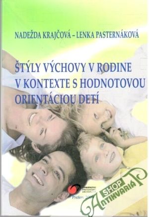 Obal knihy Štýly výchovy v rodine v kontexte s hodnotovou orientáciou detí