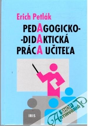 Obal knihy Pedagogicko - didaktická práca učiteľa
