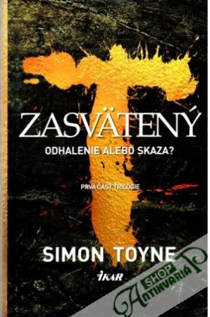 Zasvätený - odhalenie alebo skaza? - Toyne Simon