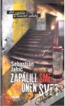 Jahič Sebastián - Zapálili sme onen svet