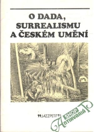 Obal knihy O dada, surrealismu a českém umění