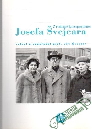 Obal knihy Z rodinné korespondence Josefa Švejcara