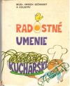 Sečanský I.  a kolektív - Radostné umenie kuchárske