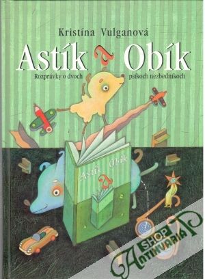 Obal knihy Astík a Obík