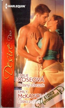 Krásný závazek, Láska z dětství - Roseová Emilie, McKayová Emily