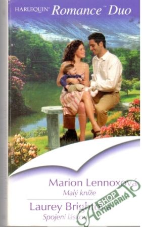 Malý kníže, Spojeni láskou - Lennoxová Marion, Brightová laurey