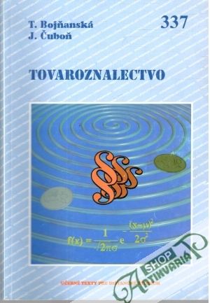 Tovaroznalectvo - Bojňanská T., Čuboň J.
